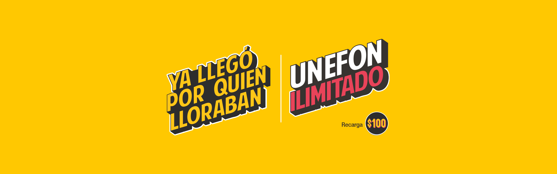 REGRESÓ UNEFON ILIMITADO Banner Desktop